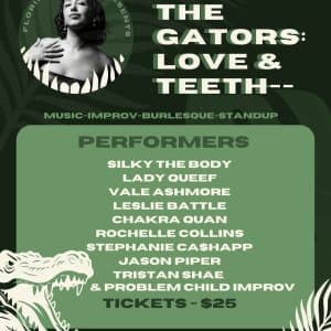 Feeding the Alligators - Love&Teeth