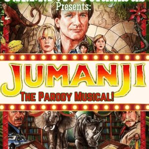 C.A.M.P.Y Columbus Presents: Jumanji: The Cheap Ass Musical Parody! (Friday)
